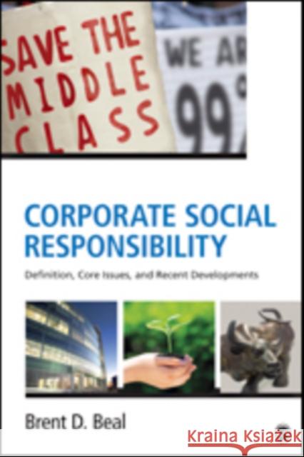 Corporate Social Responsibility: Definition, Core Issues, and Recent Developments Beal, Brent D. 9781452291567 Sage Publications (CA)
