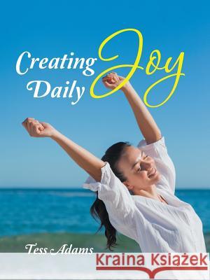 Creating Joy Daily Tess Adams 9781452514079