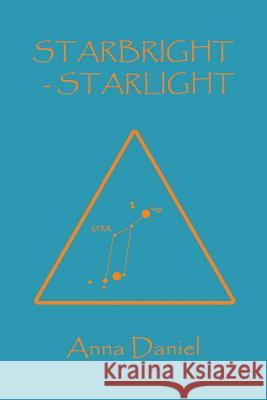 Starbright - Starlight Anna Daniel 9781452526751