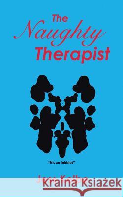 The Naughty Therapist Jess Kolbe 9781452531779