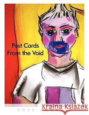 Post Cards from the Void Ross Bonacci 9781452532004 Balboa Press