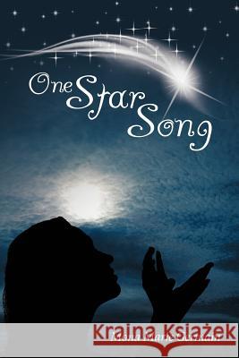 One Star Song Mona Marie Germain 9781452547008 Balboa Press