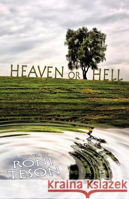 Heaven or Hell Roni Teson 9781452554983