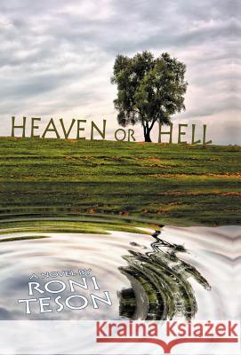 Heaven or Hell Roni Teson 9781452554990