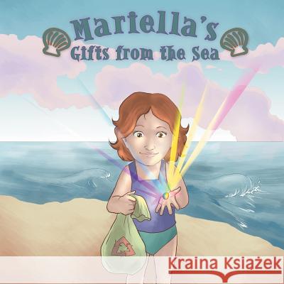 Mariella's Gifts from the Sea Huguette Castaneda 9781452558653 Balboa Press