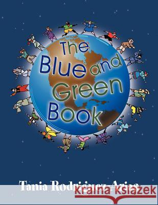 The Blue and Green Book Tania Rodriguez-Arias 9781452559698