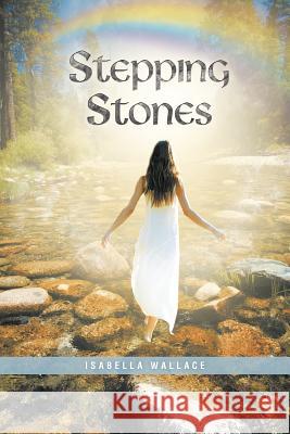 Stepping Stones Isabella Wallace 9781452565651