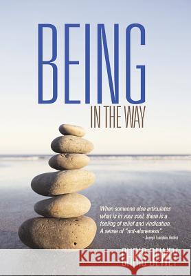 Being in the Way Chris Dewey 9781452566696 Balboa Press