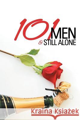 101 Men and Still Alone Marilyn Marsh 9781452567501