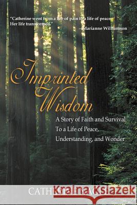 Imprinted Wisdom Catherine Nagle 9781452569383
