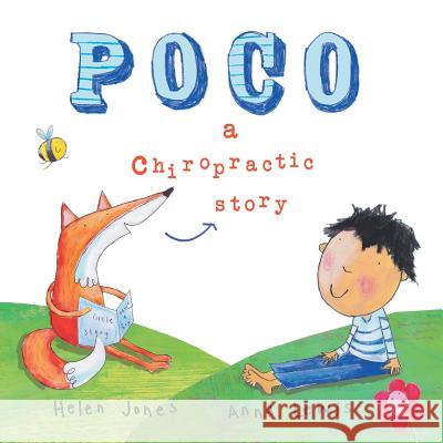 Poco - A Chiropractic Story Helen Jones 9781452581446