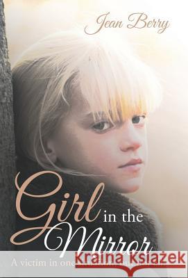 Girl in the Mirror Jean Berry 9781452588131