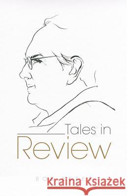 Tales in Review Bob Estes 9781452594910