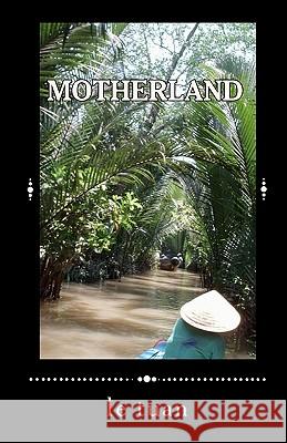 motherland Tuan, Le 9781452804958