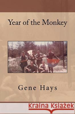 Year of the Monkey Gene Hays 9781452806242 Createspace