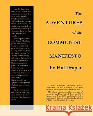 The Adventures of the Communist Manifesto Hal Draper 9781452815053 Createspace
