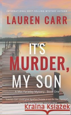 It's Murder, My Son Lauren Carr 9781452819433
