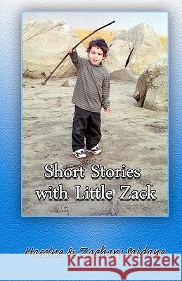 Short Stories With Little Zack Saidane, Zachary 9781452825953 Createspace