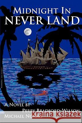 Midnight In Never Land Norris, Michael 9781452826165 Createspace