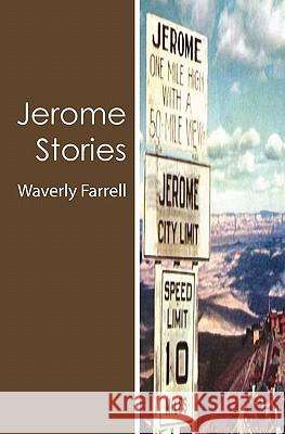 Jerome Stories Waverly Farrell 9781452829722