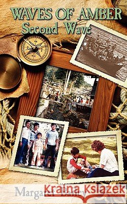 Waves of Amber - Second Wave: Second Wave Margaret Bailey 9781452841625