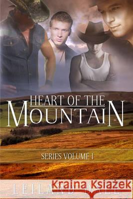 Heart of the Mountain Leiland Dale Reese Dante 9781452849959