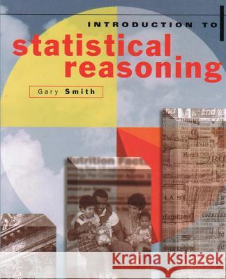 Introduction to Statistical Reasoning Gary Smith 9781452863528