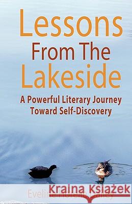 Lessons from the Lakeside Eveline Horelle Dailey 9781452867021