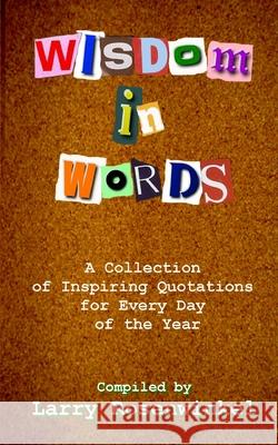 Wisdom In Words Rosenwinkel, Larry 9781452871035 Createspace