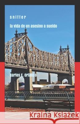 Sniffer Carlos Orlando Bonet 9781452871097