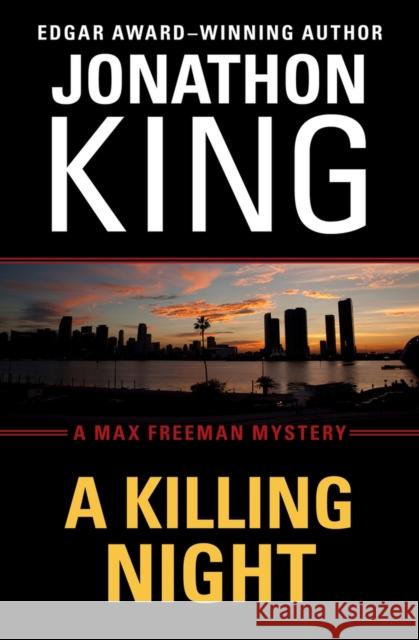 A Killing Night Jonathon King 9781453209882 Open Road Integrated Media LLC