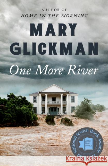 One More River Mary Glickman 9781453258163