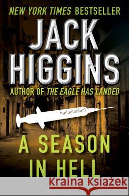 A Season in Hell Jack Higgins 9781453294116 Open Road Integrated Media LLC