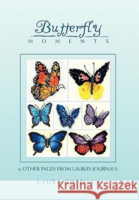 Butterfly Moments Coffman Laur 9781453502655 Xlibris Corporation