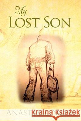 My Lost Son Anastasia Nash 9781453503386