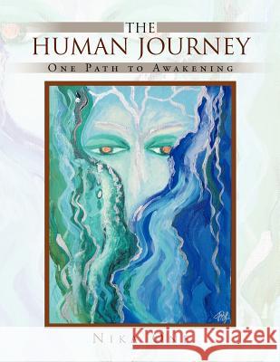 The Human Journey Nika One 9781453503669