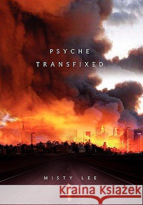 Psyche Transfixed Misty Lee 9781453509098