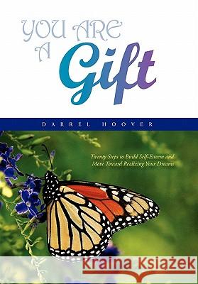 You Are a Gift Darrel Hoover 9781453511152