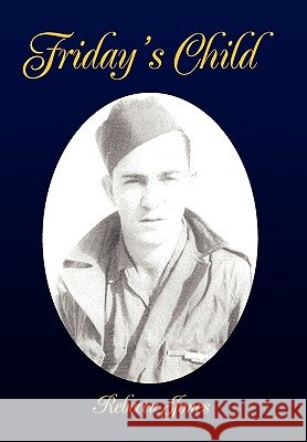 Friday's Child Rebecca Jones 9781453512975