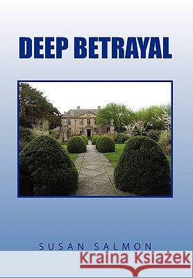 Deep Betrayal Susan Salmon 9781453514207