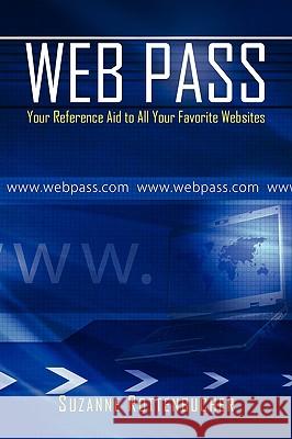 Web Pass Suzanne Rottenbucher 9781453514658 Xlibris Corporation