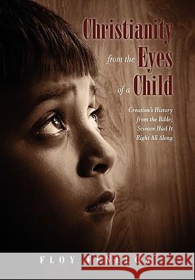 Christianity from the Eyes of a Child Floy Fenelon 9781453516942