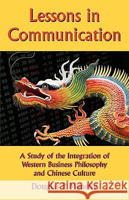 Lessons in Communication Douglas P Menelly 9781453520109 Xlibris