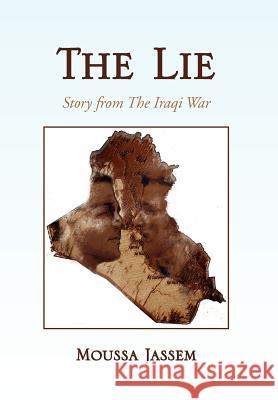 The Lie Jassem Mouss Moussa Jassem 9781453524060