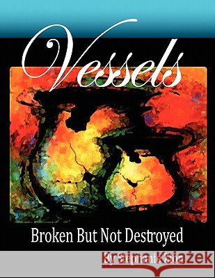 Vessels Stephanie Zion 9781453541302