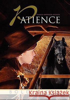 Patience Frances Anderson-Jackson 9781453542491