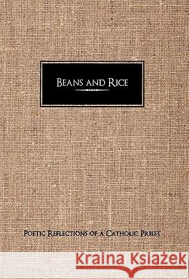 Beans and Rice Patrice Starbuck Wilson 9781453542644 Xlibris Corporation