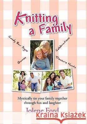 Knitting a Family Jolene Ford 9781453544488