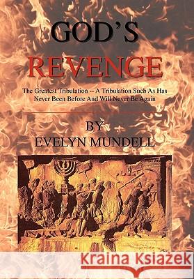 God's Revenge Evelyn Mundell 9781453544952