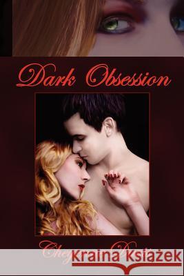 Dark Obsession Cheyenne Davis 9781453547137